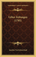 Ueber Zeitungen (1795)