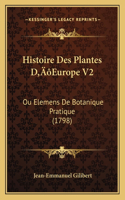 Histoire Des Plantes D'Europe V2