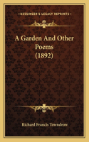Garden And Other Poems (1892)