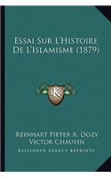 Essai Sur L'Histoire De L'Islamisme (1879)