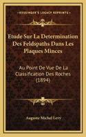 Etude Sur La Determination Des Feldspaths Dans Les Plaques Minces