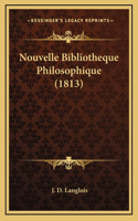 Nouvelle Bibliotheque Philosophique (1813)