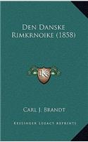 Den Danske Rimkrnoike (1858)