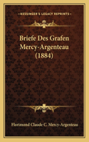 Briefe Des Grafen Mercy-Argenteau (1884)