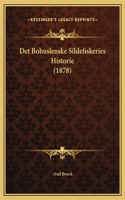 Det Bohuslenske Sildefiskeries Historie (1878)