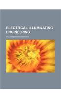 Electrical Illuminating Engineering