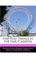 Fair Play: Things at the Fair/Carnival