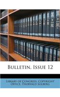 Bulletin, Issue 12