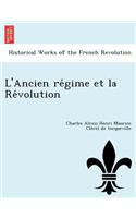 L'Ancien Re Gime Et La Re Volution