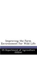Improving the Farm Environment for Wild Life