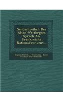 Sendschreiben Des Alten Weltb Rgers Syrach an Frankreichs National-Convent...