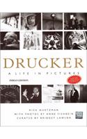 Drucker: A Life in Pictures