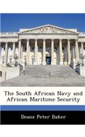 The South African Navy and African Maritime Security