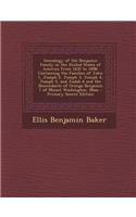 Genealogy of the Benjamin Family in the United States of America from 1632 to 1898: Containing the Families of John 1, Joseph 2, Joseph 3, Joseph 4, Joseph 5, and Judah 6 and the Descendants of Orange Benjamin 7 of Mount Washington, Mass