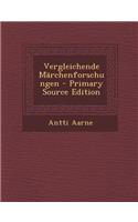 Vergleichende Marchenforschungen