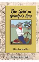 Gold in Grandpa's Eyes