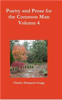 Poetry and Prose for the Common Man - Volume 4