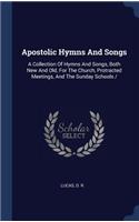 Apostolic Hymns And Songs