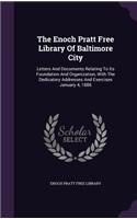The Enoch Pratt Free Library Of Baltimore City