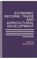 Economic Reform, Trade and Agricultural Development