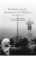 Football and the Boundaries of History