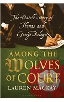 Among the Wolves of Court