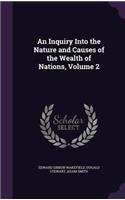 An Inquiry Into the Nature and Causes of the Wealth of Nations, Volume 2