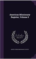 American Missionary Register, Volume 5