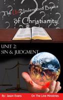The Un-Understood Basics of Christianity Unit 2