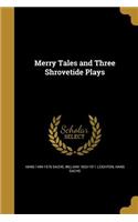 Merry Tales and Three Shrovetide Plays