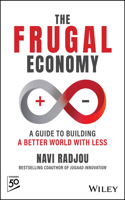 The Frugal Economy: Building a Better World With Less