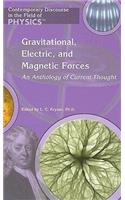 Gravitational, Electric, and Magnetic Forces