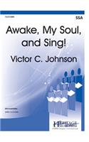 Awake, My Soul, and Sing!