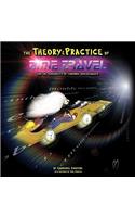 Theory and Practice of Time Travel