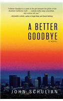 A Better Goodbye