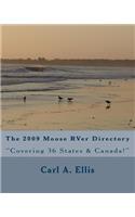 The 2009 Moose Rver Directory