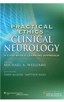 Practical Ethics in Clinical Neurology: A Case-Based Learning Approach