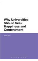 Why Universities Should Seek Happiness and Contentment