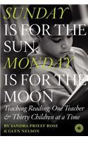 Sunday Is for the Sun, Monday Is for the Moon
