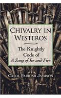 Chivalry in Westeros