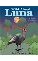 Wild About Luna