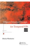 Object-Oriented Design for Temporal GIS