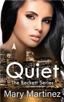 Quiet (Book III The Beckett Series)