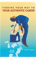 Finding Your Way To Your Authentic Career