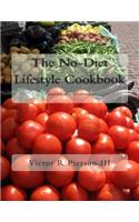 The No-Diet Lifestyle Cookbook