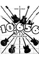 How to Play 10,656 Lead Guitar Runs