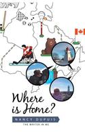 Where Is Home?
