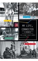 My Life, Connected: A Memoir