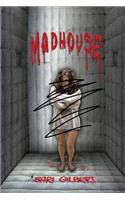 Madhouse