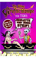 Die kleine Gruftschlampe - Skelette sind immer steif!